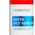 FX Protect Water Spot Remover – produkt do usuwania osadów mineralnych 500ml